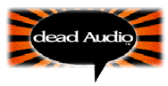 [Dead Audio]