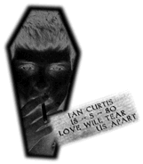 [Ian Curtis, R.I.P.]