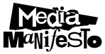 [Media Manifesto]