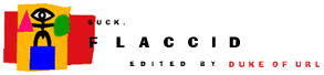 [Flaccid]