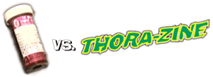 [Thorazine vs. Thora-zine]
