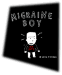 [Migraine Boy]