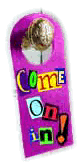 [Come On In!]
