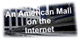 [An American Mall on the Internet]
