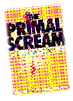 [Primal Scream]