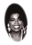 [Oprah]