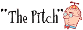 [The Pitch]