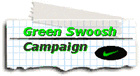 [Photo of a scratch piece of scotch-taped paper that says, 'Green Swoosh Campaign.']