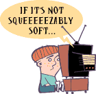 [Squeezably Soft]