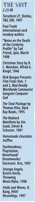 The Stuff -- it's a list of stuff we like