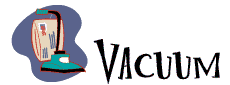 VACUUM